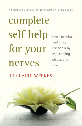 Claire Weekes - Complete Self-Help for Your Nerves
