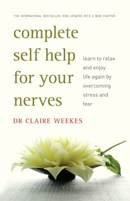 Claire Weekes Complete Self-Help for Your Nerves