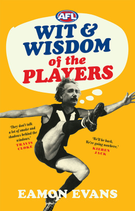 Eamon Evans AFL Wit and Wisdom of the Players