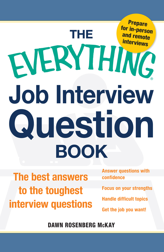 THE Job Interview Question Book The best answers to the toughest interview - photo 1