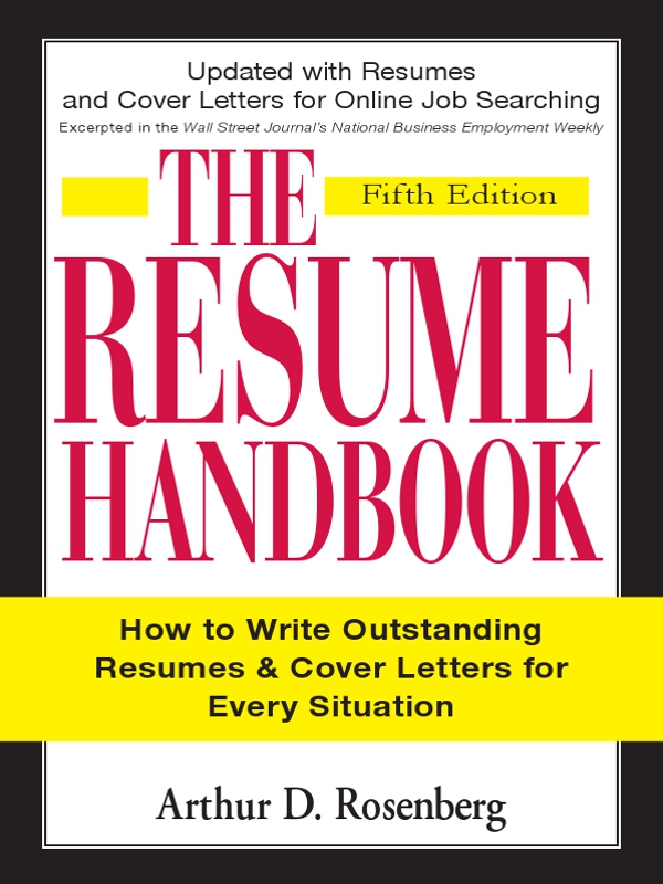 THE RESUME HANDBOOK FIFTH EDITION How to Write Outstanding Resumes Cover - photo 1