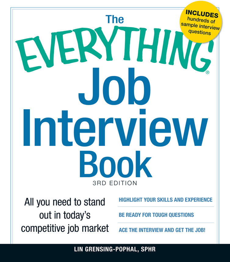 THE JOB INTERVIEW BOOK 3RD EDITION Dear Reader Looking for a new - photo 1