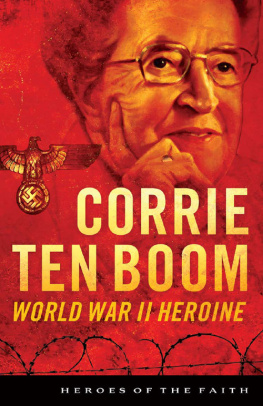 Sam Wellman - Corrie ten Boom: World War II Heroine