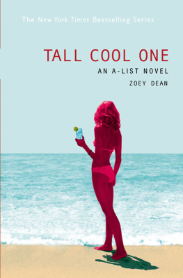 Zoey Dean - Tall Cool One