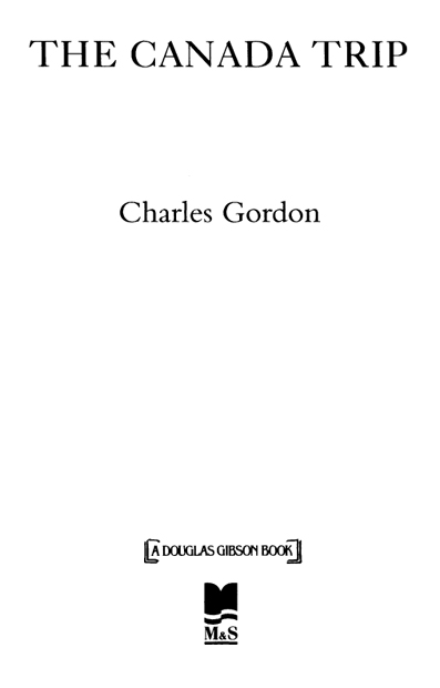 Copyright 1997 by Charles Gordon Cloth edition published in 1997 Trade - photo 2