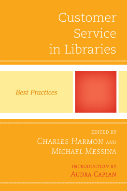 Charles Harmon - Customer Service in Libraries: Best Practices