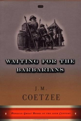 J. M. Coetzee - Waiting for the Barbarians (Penguin Great Books of the 20th Century)