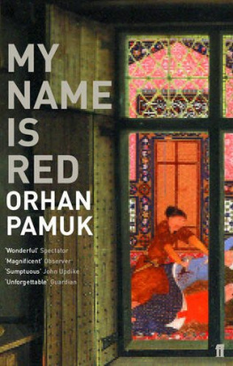 Orhan Pamuk My Name Is Red (Everymans Library Classics & Contemporary Classics)