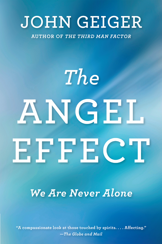 THE ANGEL EFFECT WE ARE NEVER ALONE JOHN GEIGER - photo 1