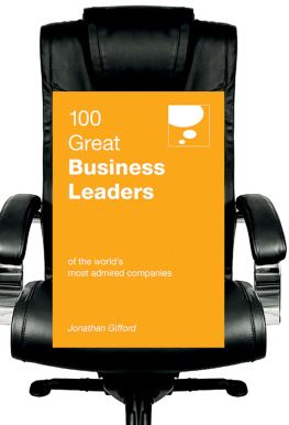 Jonathan Gifford - 100 Great Business Leaders: Of the World’s Most Admired Companies