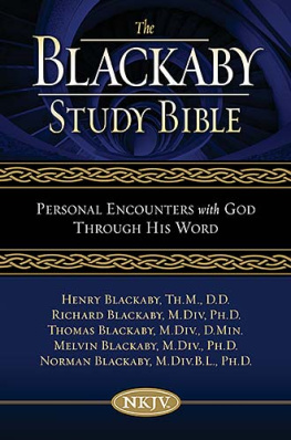 Henry Blackaby Blackaby Study Bible: Personal Encounters with God Through His Word