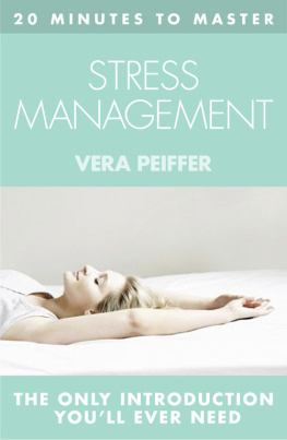 Vera Peiffer - 20 MINUTES TO MASTER ... STRESS MANAGEMENT