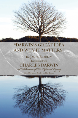 James Bradley Darwins Great Idea and Why It Matters