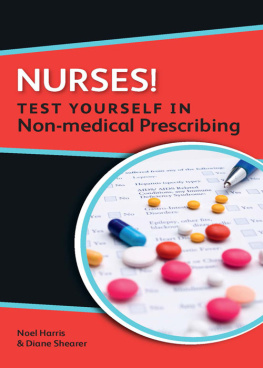 Noel Harris Nurses! Test Yourself In Non-Medical Prescribing