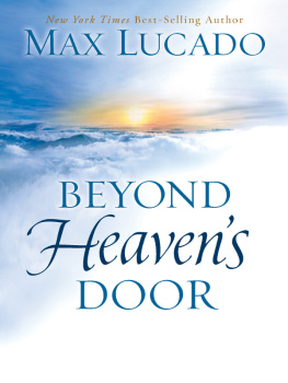 Max Lucado Beyond Heavens Door