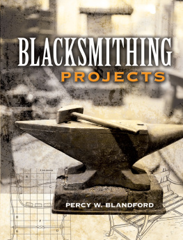 Percy W. Blandford - Blacksmithing Projects
