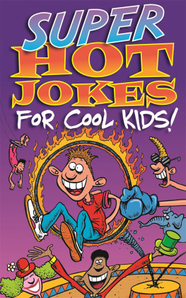 Michael OMara Books - Super Hot Jokes For Cool Kids!