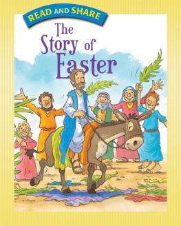 Gwen Ellis - The Story of Easter: Read and Share