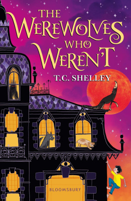 T.C. Shelley The Werewolves Who Werent