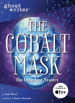Sesame Workshop - The Cobalt Mask