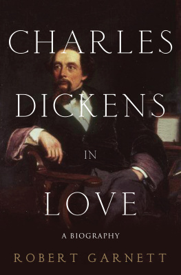 Robert Garnett Charles Dickens in Love