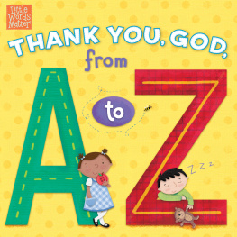 B - Thank You, God, from A to Z