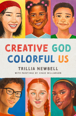 Trillia J. Newbell - Creative God, Colorful Us