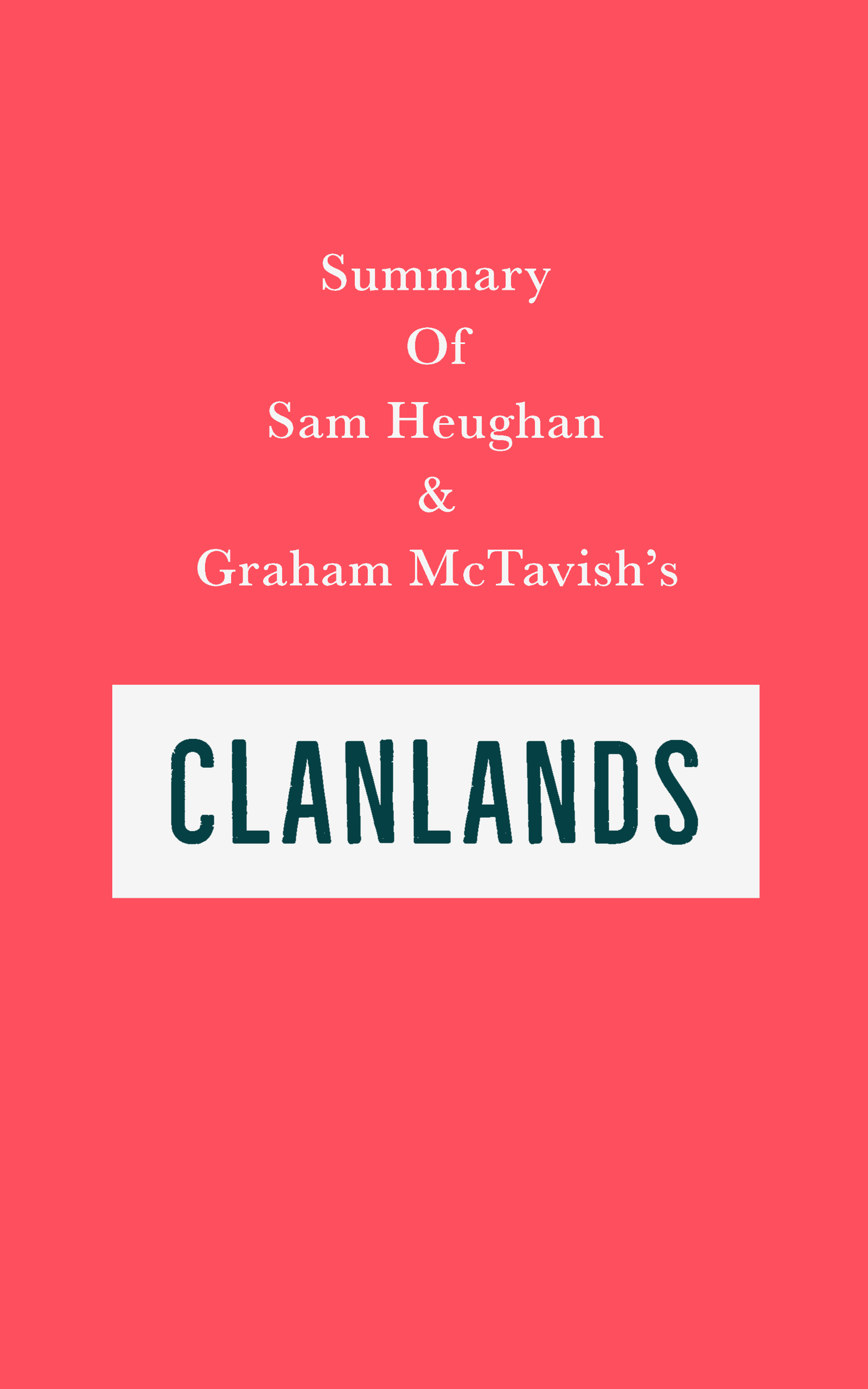 Swift Reads Summary of Heughan and Graham McTavishs Clanlands First published - photo 1