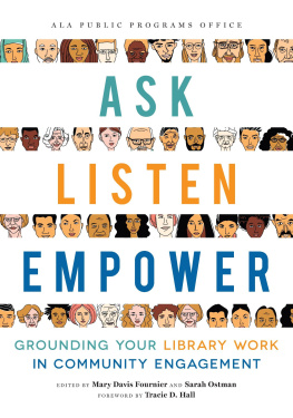 Mary Davis Fournier - Ask, Listen, Empower: Grounding your Library Work in Community Engagement
