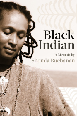 Shonda Buchanan - Black Indian