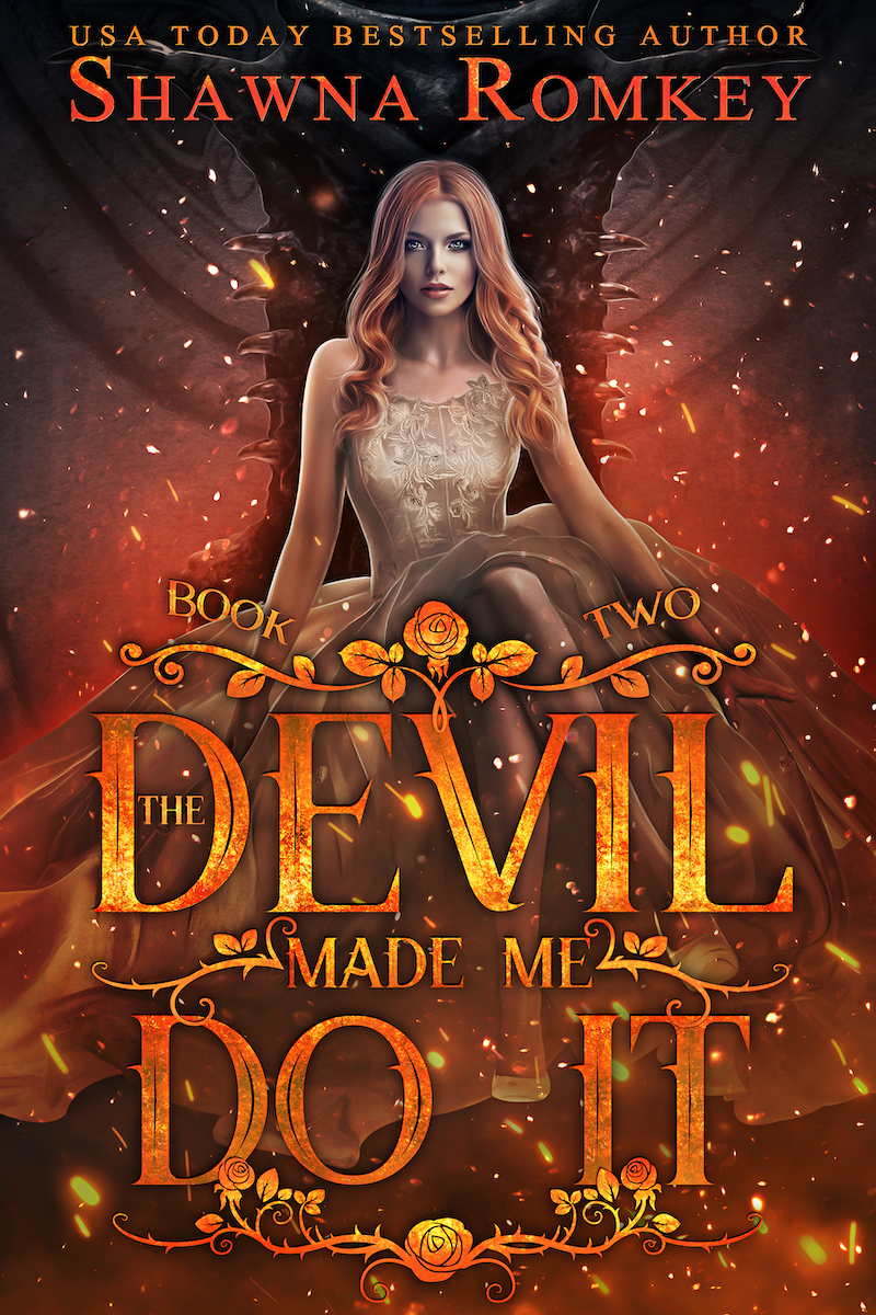 The Devil Made Me Do It Speak of the Devil Volume 2 Shawna Romkey Published by - photo 1