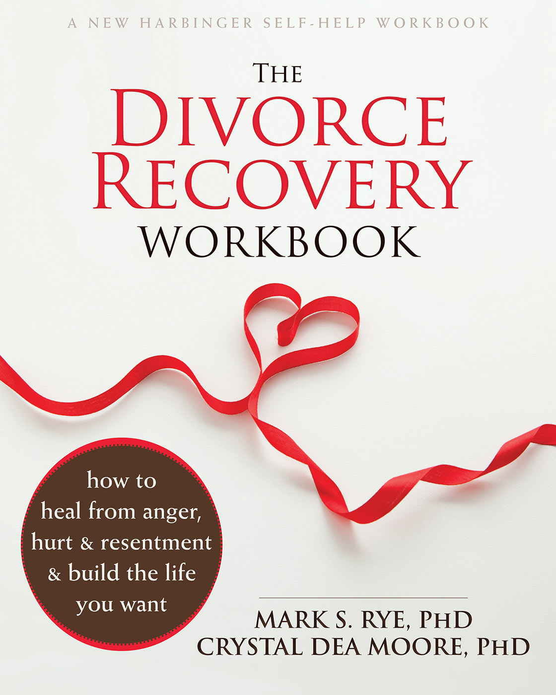 The Divorce Recovery Workbook skillfully integrates uncovering feelings - photo 1