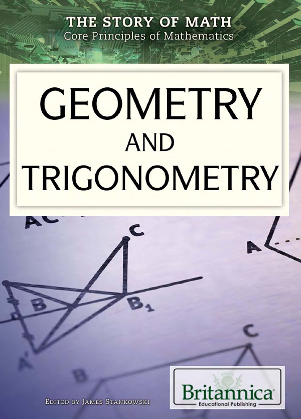 GEOMETRY AND TRIGONOMETRY Published in 2015 by Britannica Educational - photo 1