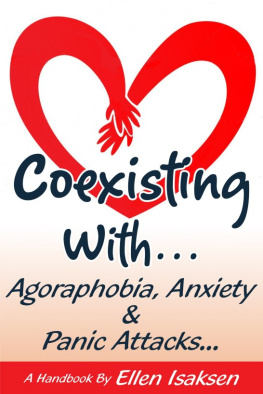 Ellen Isaksen - Coexisting With Agoraphobia, Anxiety & Panic Attac