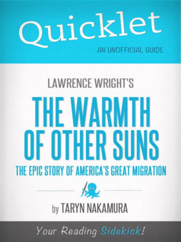 Taryn Nakamura - Quicklet on Isabel Wilkersons The Warmth of Other Suns: The Epic Story of Americas Great Migration