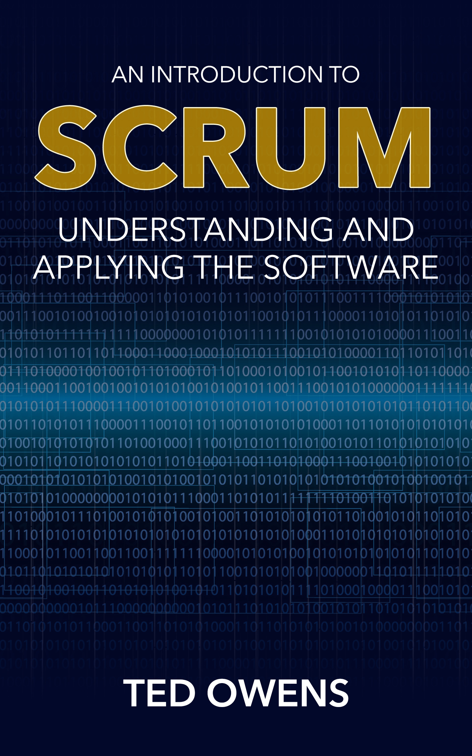 An Introduction to Scrum Understanding and Applying the Software By Ted - photo 1