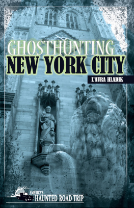 LAura Hladik Ghosthunting New York City