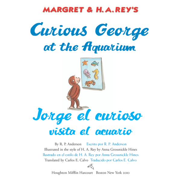 MARGRET H A REYS Curious George at the Aquarium Jorge el curioso visita - photo 1