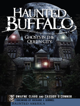 Dwayne Claud - Haunted Buffalo: Ghosts in the Queen City