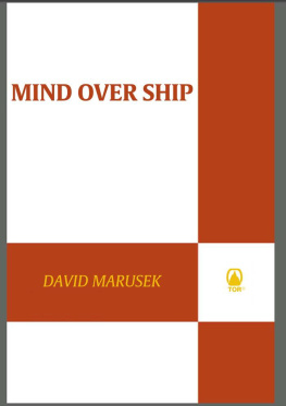 David Marusek - Mind Over Ship