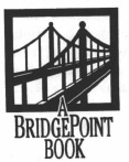 BridgePoint an imprint of Baker Books is your connection for the best in - photo 1