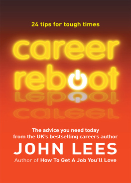 John Lees Career Reboot: 24 Tips For Tough Times