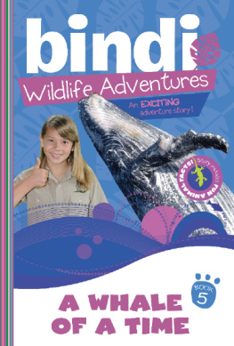 Bindi Irwin A Whale of a Time