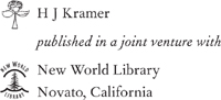 An H J Kramer book published in a joint venture with New World Library - photo 6