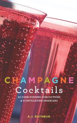 A.J. Rathbun - Champagne Cocktails