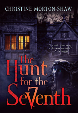 Christine Morton-Shaw - The Hunt for the Seventh