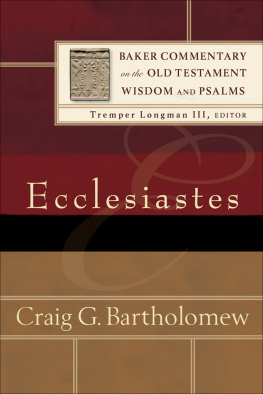 Craig G. Bartholomew - Ecclesiastes