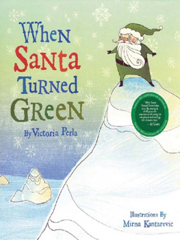 Victoria Perla - When Santa Turned Green