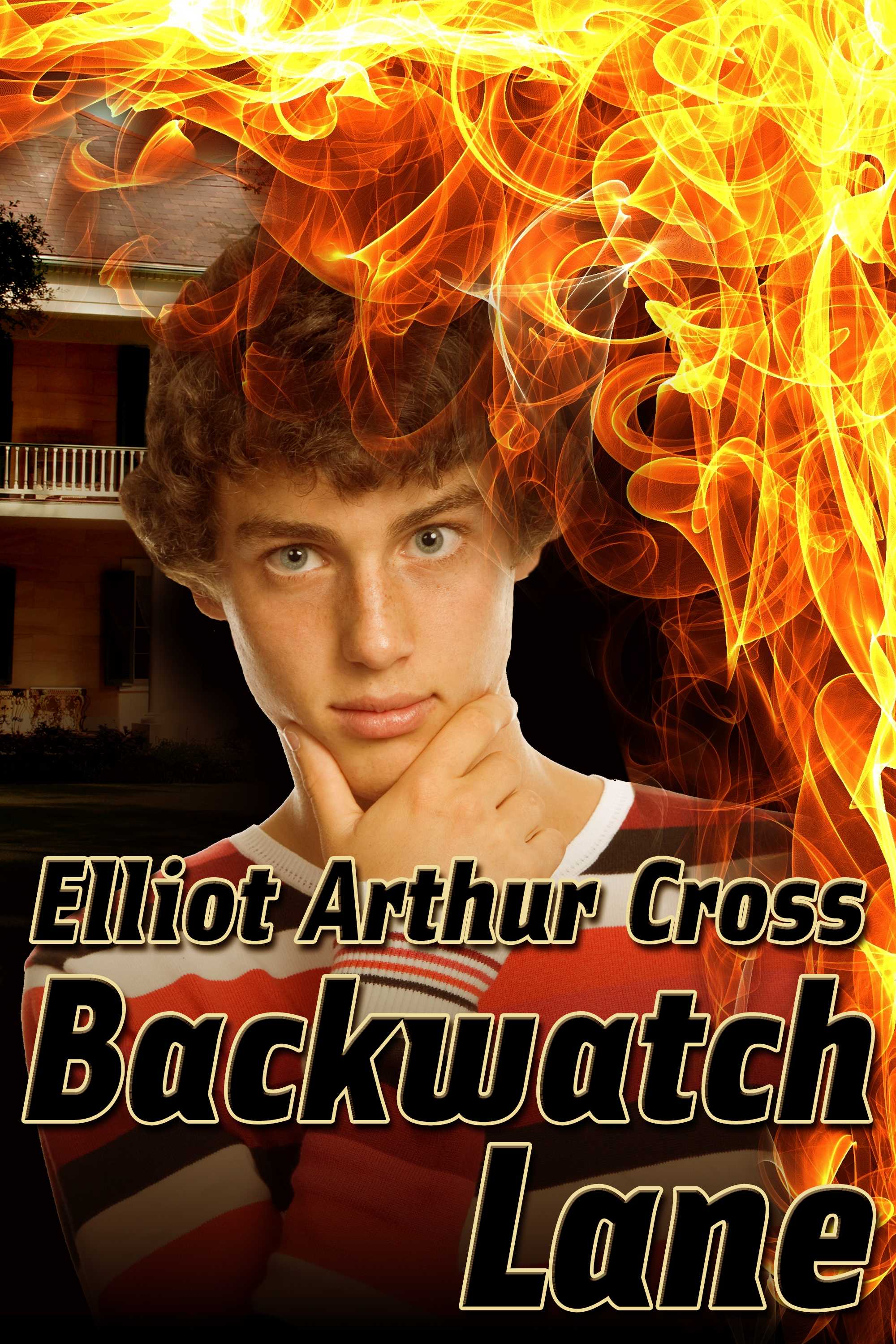 Backwatch Lane By Elliot Arthur Cross Published by Queerteen Press Visit - photo 1