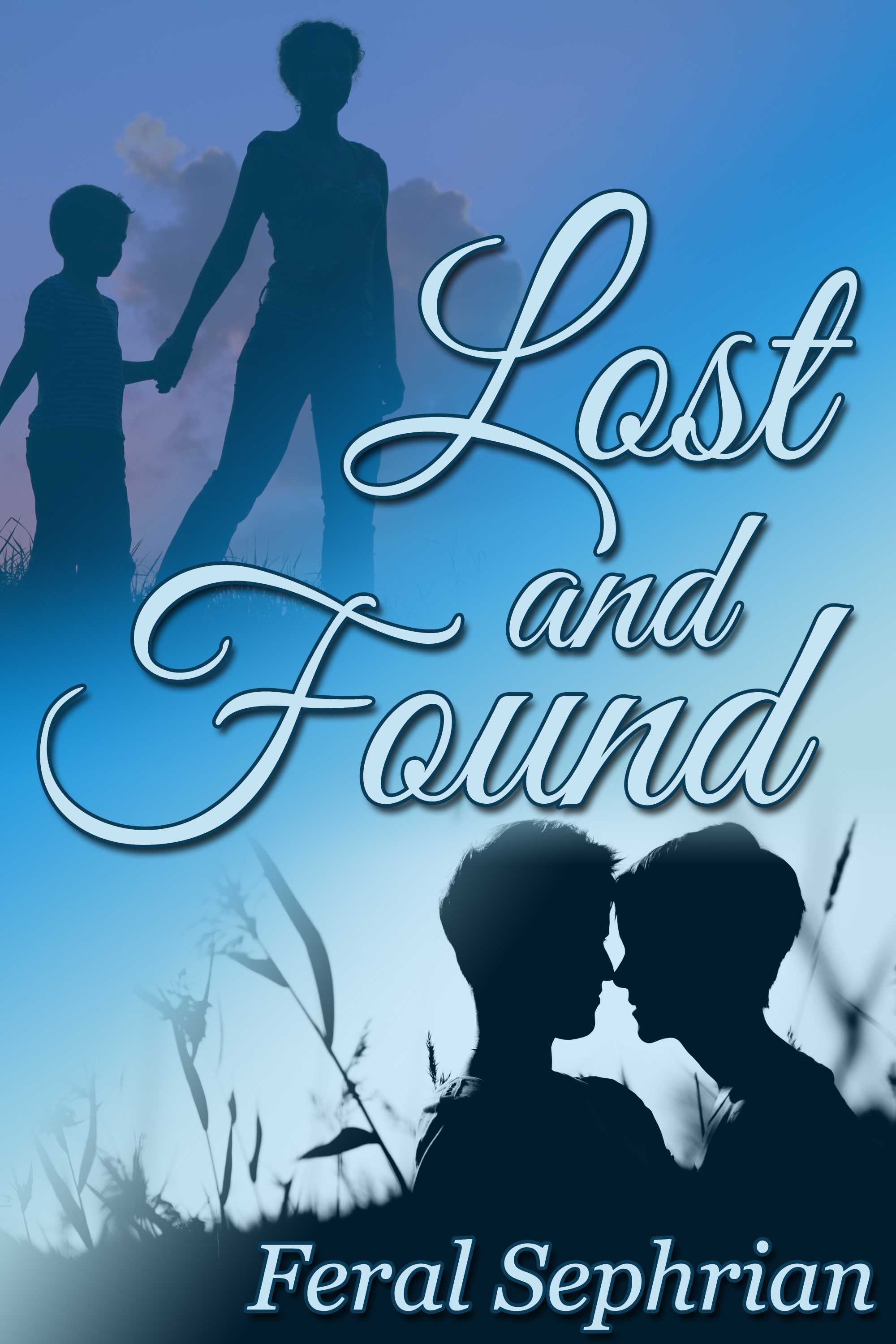 Lost and Found By Feral Sephrian Published by Queerteen Press Visit - photo 1